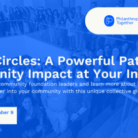 Giving Circles: A Powerful Path to Community Impact at Your Institution